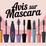 illustration sélection mascaras avis sur mascara